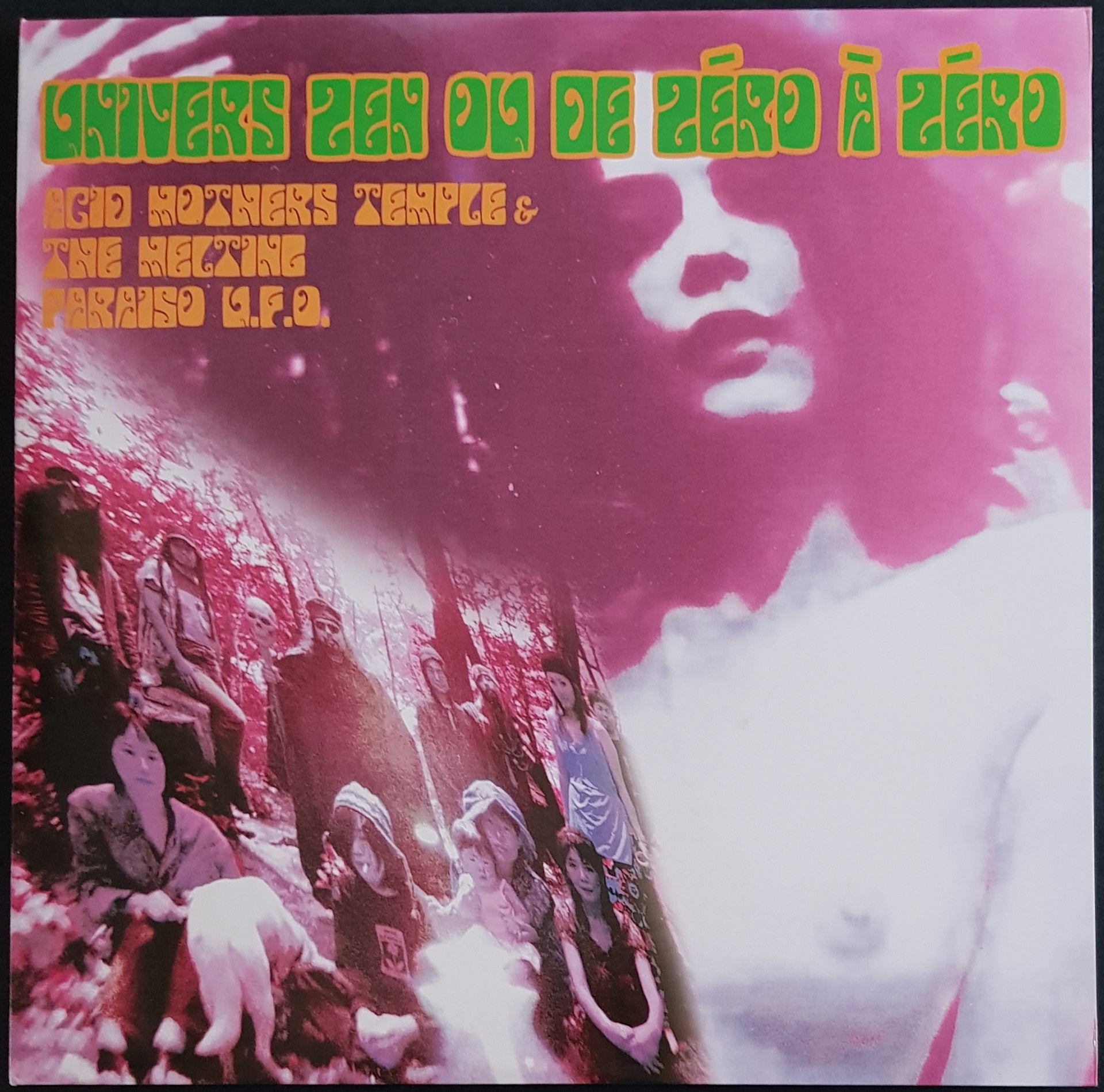 Acid Mothers Temple & The Melting Paraiso UFO - Zen Universe or From Zero to Zero 2003 Album